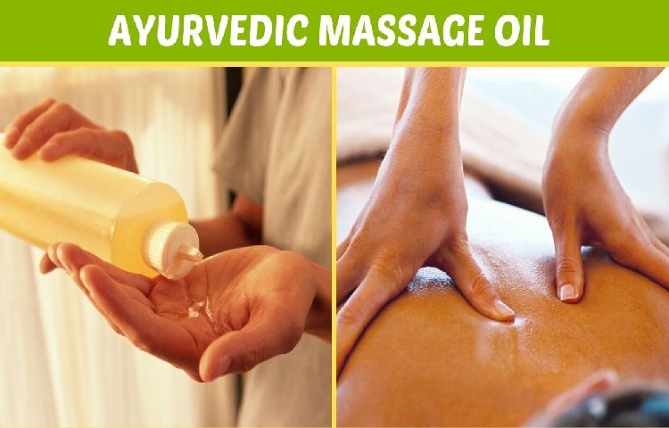 Ayurvedic Massage Oil and Benefits of Ayurvedic Massage Oil