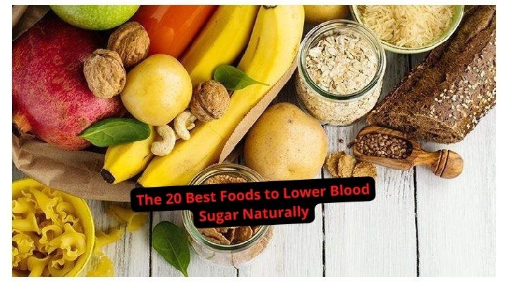 The 20 Best Foods to Lower Blood Sugar Naturally